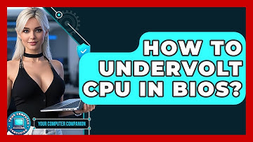 How To Undervolt CPU In BIOS? - Your Computer Companion