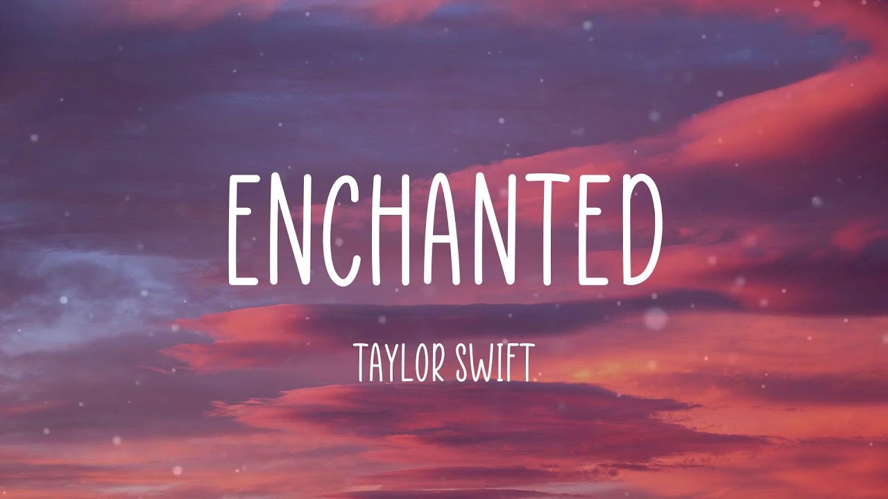 Watch Taylor Swift - Enchanted (Lyrics) on YouTube Watch Taylor Swift - Enchanted (Lyrics) on YouTube