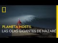 El sobrecogedor espectáculo de las olas gigantes de Nazaré | NATIONAL GEOGRAPHIC ESPAÑA