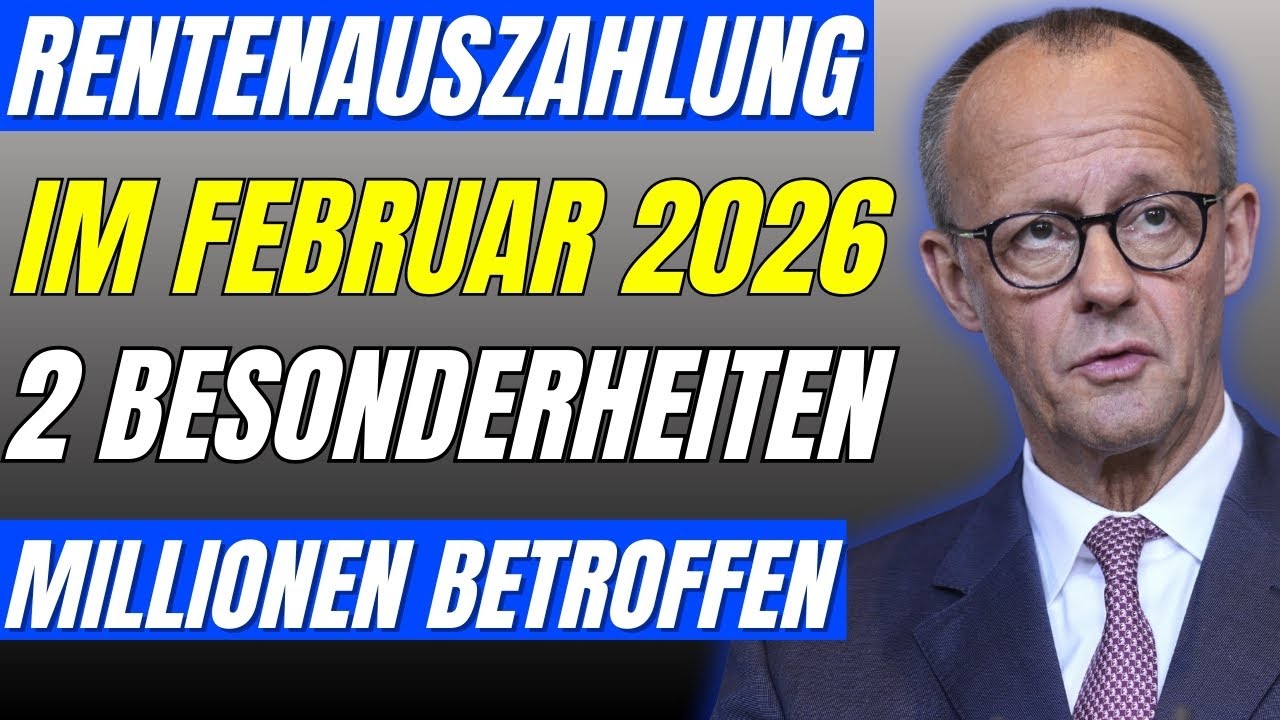 Rentenauszahlung im febrero 2026  Diese 2 Besonderheiten betreffen 22 Millionen Rentner!