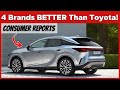 4 Car Brands That Beat TOYOTA in Reliability!