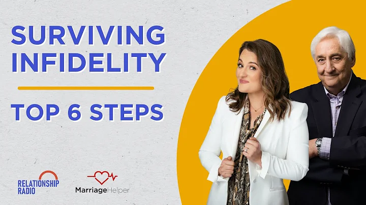 Surviving Infidelity - Top 6 Steps! - Dr. Joe Beam...