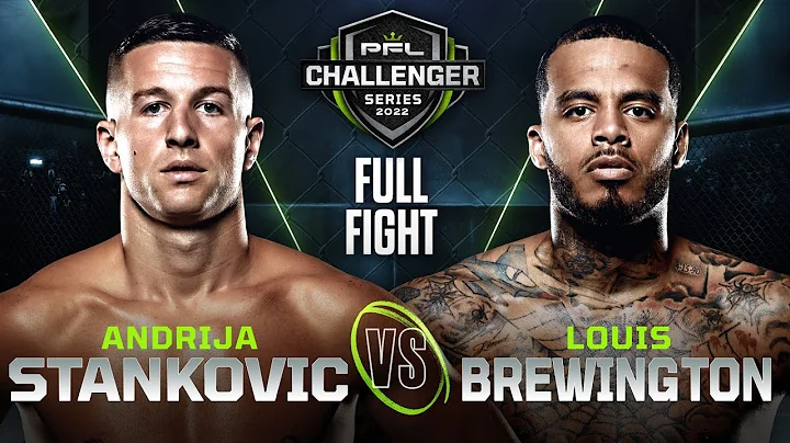Andrija Stankovic vs Louis Brewington | 2022 PFL C...