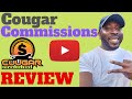 Cougar Commissions Review 👮 HALT 👮‍♀️ DON&#39;T BUY Cougar Commissions WITHOUT MY 🔥 CUSTOM 🔥 BONUSES