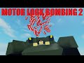 Motor Lock Bombing Montage 2 (Plane Crazy PVP)