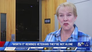 'Worth It' reminds veterans they're not alone