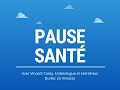 Pause sant programme dexercices anim par vincent carey kinsiologue et entraneur