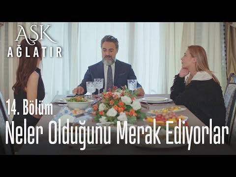 Hünkar, ailesine açıklama yapıyor - Aşk Ağlatır 14. Bölüm