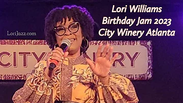 Lori Williams - Birthday Concert at City Winery Atlanta 1/22/23