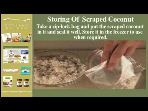 Storing Of  Scraped Coconut | Sanjeev Kapoor | Sanjeev Kapoor Khazana