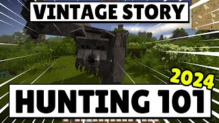 STOP DYING! How to HUNT in Vintage Story |  BEGINNERS GUIDE 2024 |
