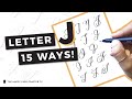 15 Ways To Write The Letter &quot;J&quot; in Brush Calligraphy