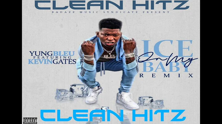 YOUNG BLEU - ICE ON MY BABY (CLEAN)