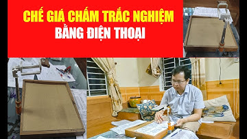chấm trắc nghiệm bằng điện thoại|Chấm trắc nghiệm|TNMaker|chinh phục hoá học