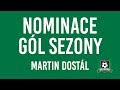 NOMINACE GÓL SEZONY | Martin Dostál