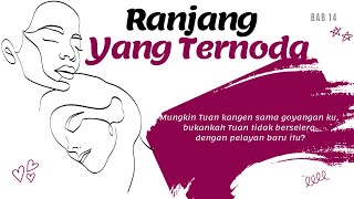 Ranjang Yang Ternoda Bab 14