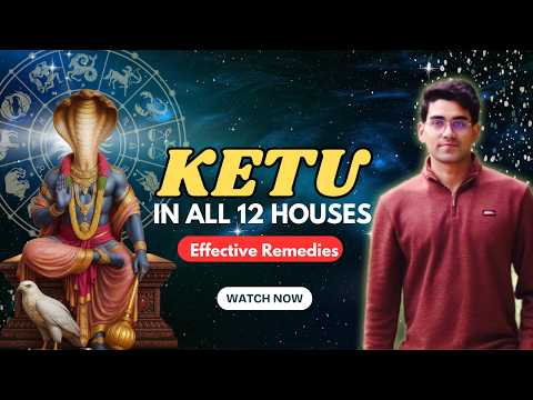 ketu in all 12 houses |Hidden karma | past life and effective remedies.