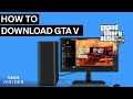 How To Download GTA 5 On PC