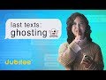 People Read Their Last Ghosting Texts