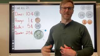 1st Grade EngageNY Math - Module 6 Lesson 21 Identify quarters by their image, name, or value.