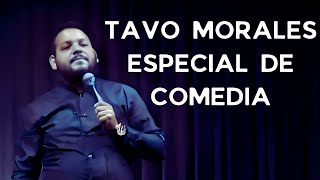 Tavo Morales Biendecido (especial de comedia)