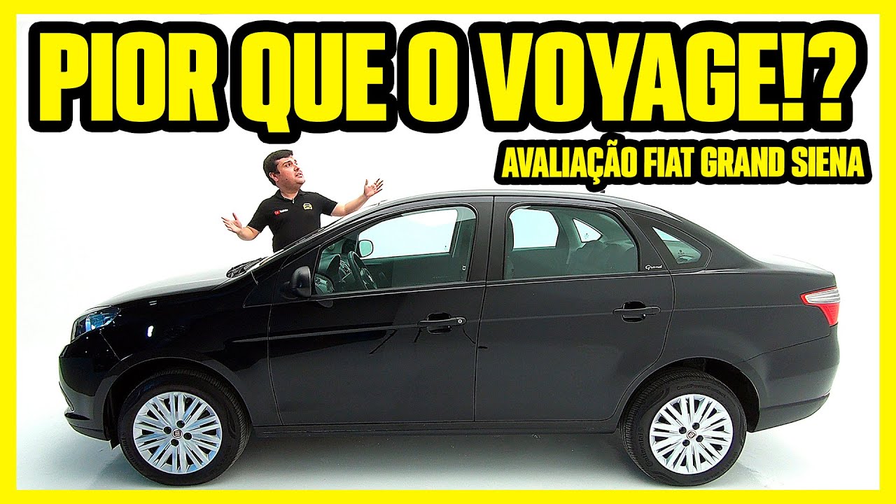 FIAT GRAND SIENA – O DINOSSAURO INDESTRUTÍVEL da FIAT! (Avaliação)