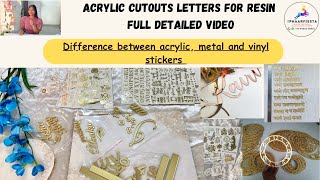 Difference between acrylic, metal stickers & vinyl stickers | acrylic cut outs for resin and arts