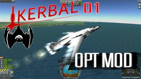 Kerbal Space Program Sandbox 1 "For Fun" OPT Space Parts MOD