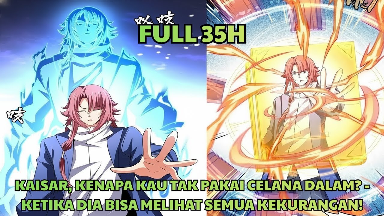 KAISAR, KENAPA KAU TAK PAKAI CELANA DALAM? - KETIKA DIA BISA MELIHAT SEMUA KEKURANGAN|Manhwa Terbaik