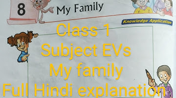 class -1 "My Family"  EVs chapter- 8 | Full Chapter Hindi Explanation 👨‍👩‍👧‍👧