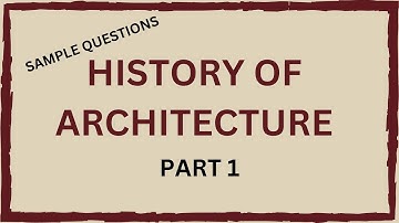 ARKI REVIEW : HISTORY OF ARCHITECTURE
