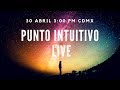 Transmisión en directo de Punto Intuitivo