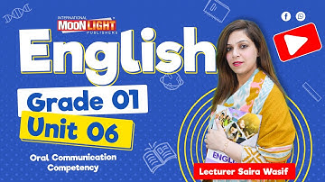 SNC English Grade 1 Unit 6 Oral Communication Competency