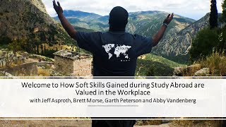 How Soft Skills Gained during Study Abroad are Valued in the Workplace screenshot 2