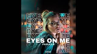 Eyes On Me