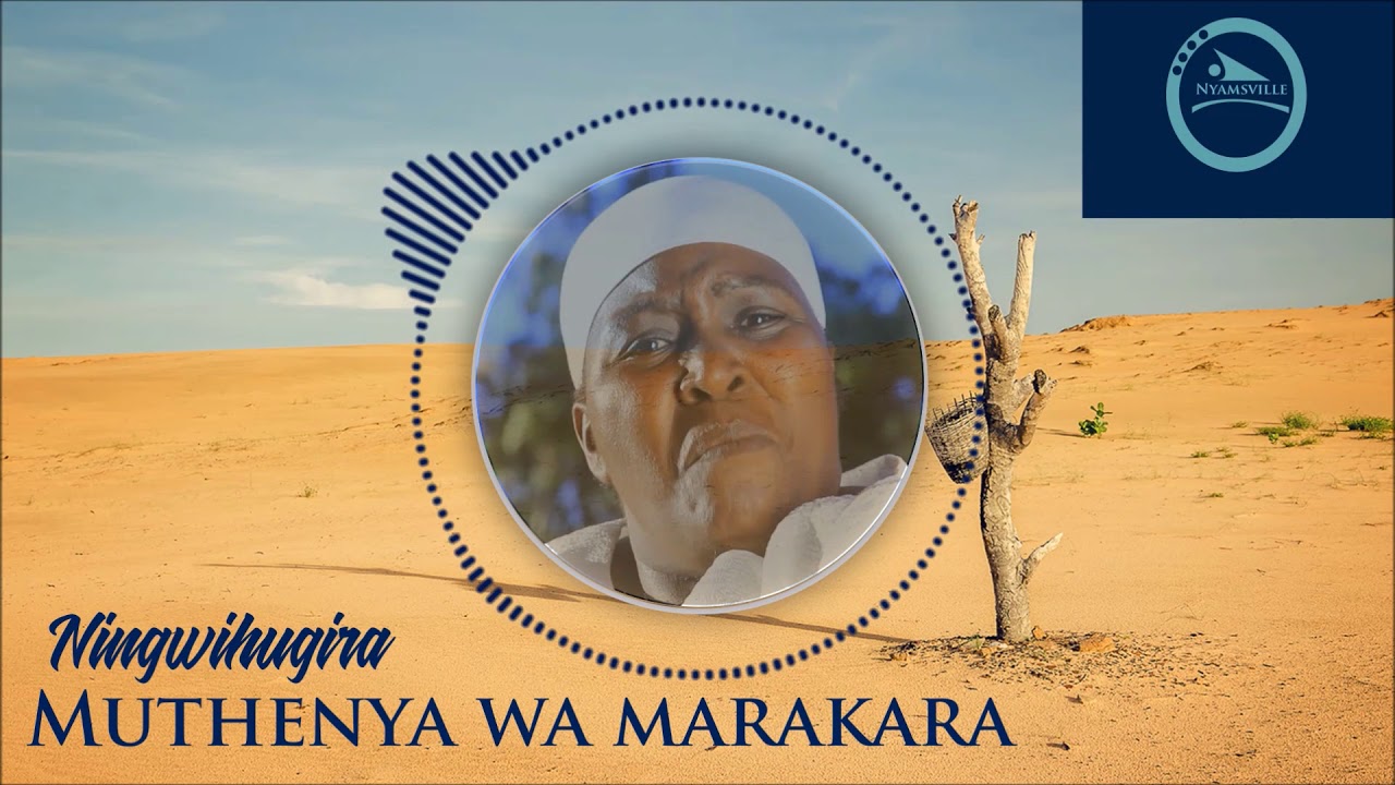 Elizabeth Nyambere - Ningwihugira Muthenya wa Marakara