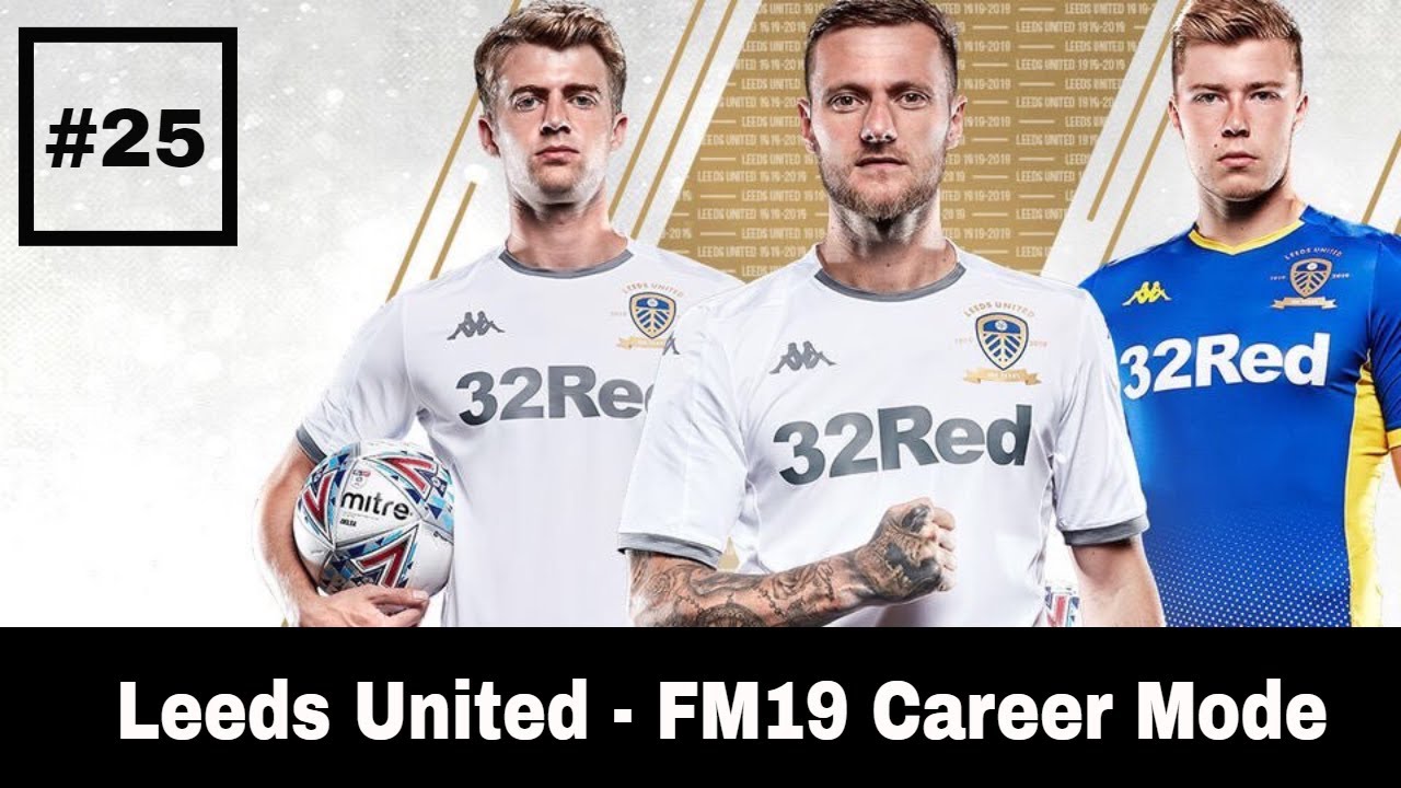 FM19 Leeds United v Bristol City - Career Mode - Championship - Football Manager 2019 Lets Play