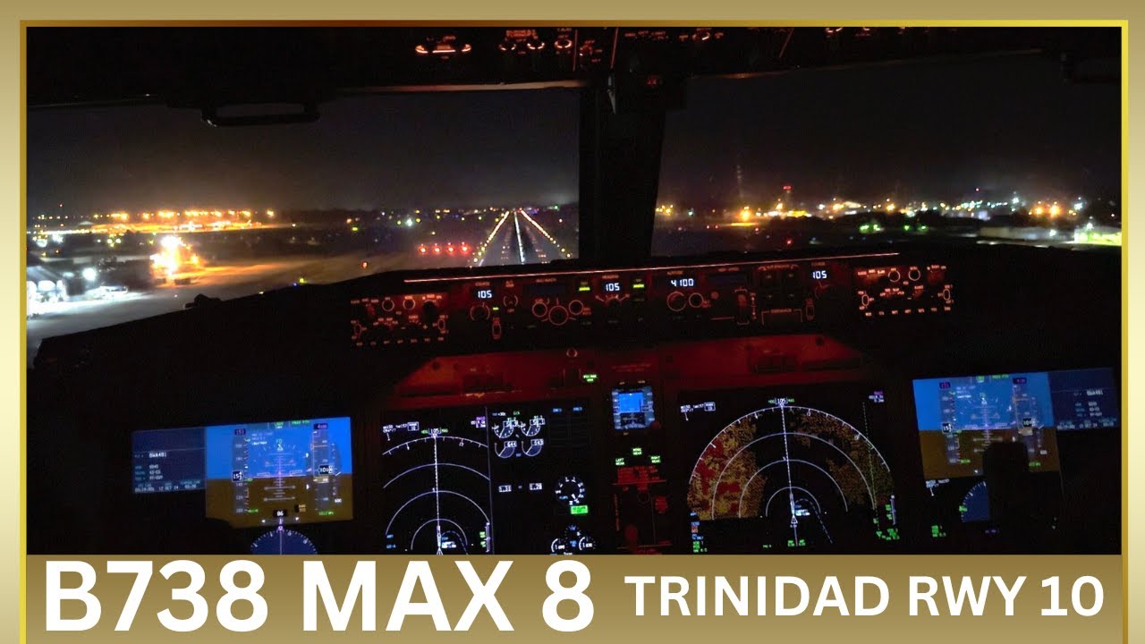 Boeing 737 Max 8 Scenic Night Landing in Trinidad | Cockpit View