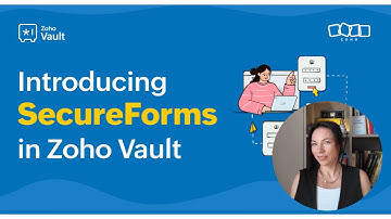 SecureForms: Data Security with Zoho Vault