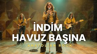 İndim Havuz Başına 70’Ler Psychedelic Anadolu Rock Cover (Anonim Türkü) By