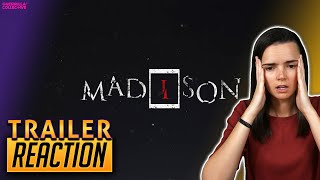 Madison TRAILER REACTION!