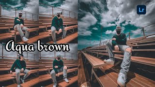 Tutorial edit foto Aqua Brown | Lightroom Tutorial