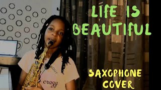 Life Is Beautiful - Rotimikeys (Saxophone Cover) Temilayo Abodunrin