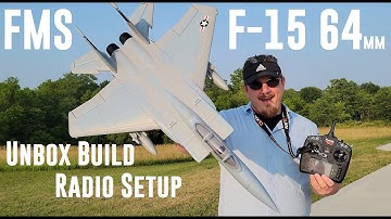 FMS - F-15 - 64mm EDF - Unbox, Build, & Radio Setup