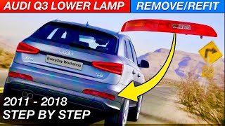 How to Remove and Refit Rear Lower Lamp Audi Q3 2011 - 2018