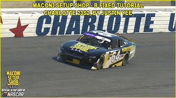 iRacing Fixed NASCAR Series Tutorial: B Fixed Xfinity at Charlotte 23S2. Maconi Setup Shop