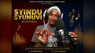 SYINDU SYUNUVI- KALUUSI BAND (JOSEPH NZULA MUKASI MWEENE MUKONZA MUKONZA)