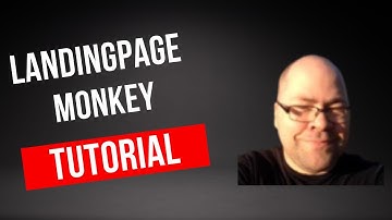 Landingpage Monkey Tutorial I What Can You Do With Landingpage Monkey?