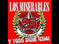 Los Miserables - 25 Años y Todo Sigue Igual (2017) (Full Álbum)