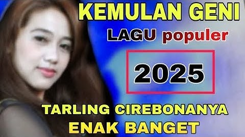 KEMULAN GENI LAGU POPULER TARLING CIREBONAN 2025 || TARLING CIREBONAN NYA YANG INI ENAK BANGET